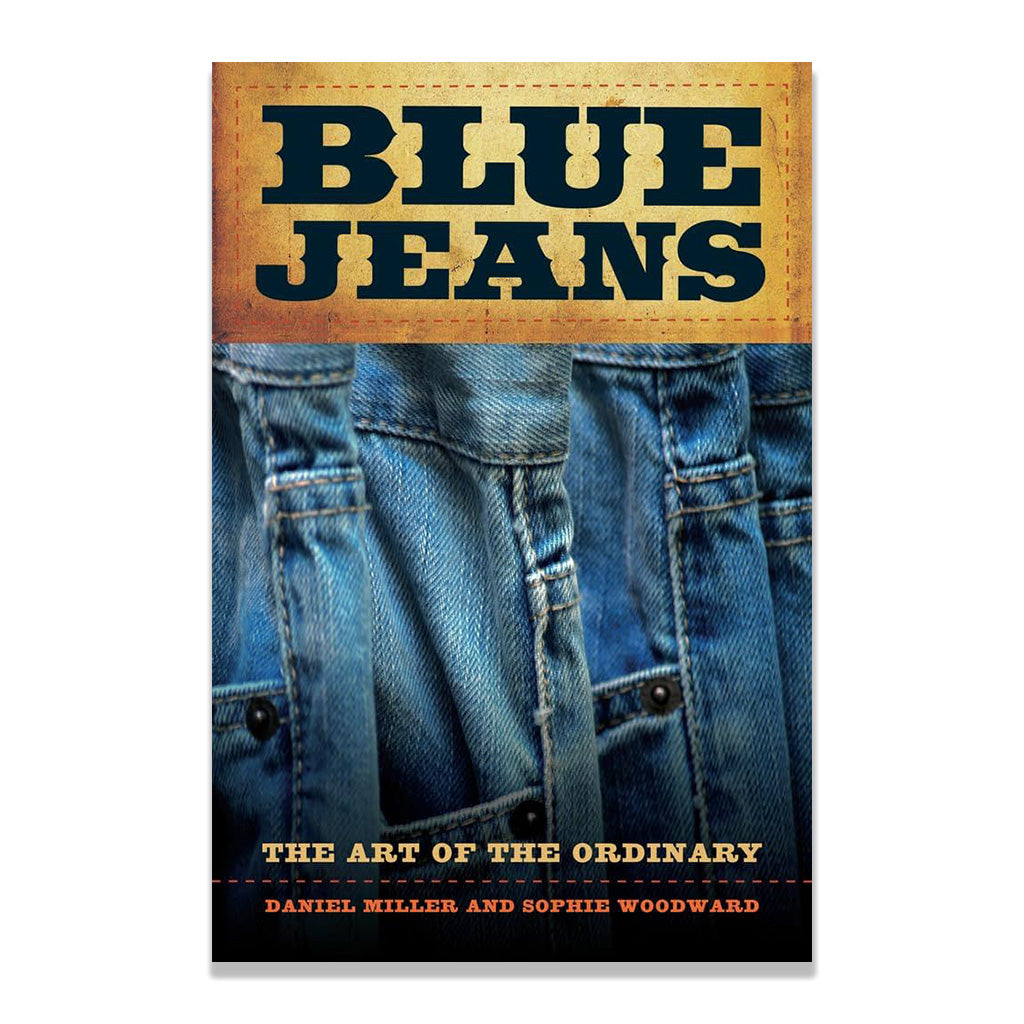 Blue Jeans: The Art of the Ordinary