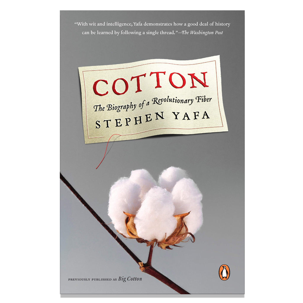 Cotton: The Biography of a Revolutionary Fiber front cover
