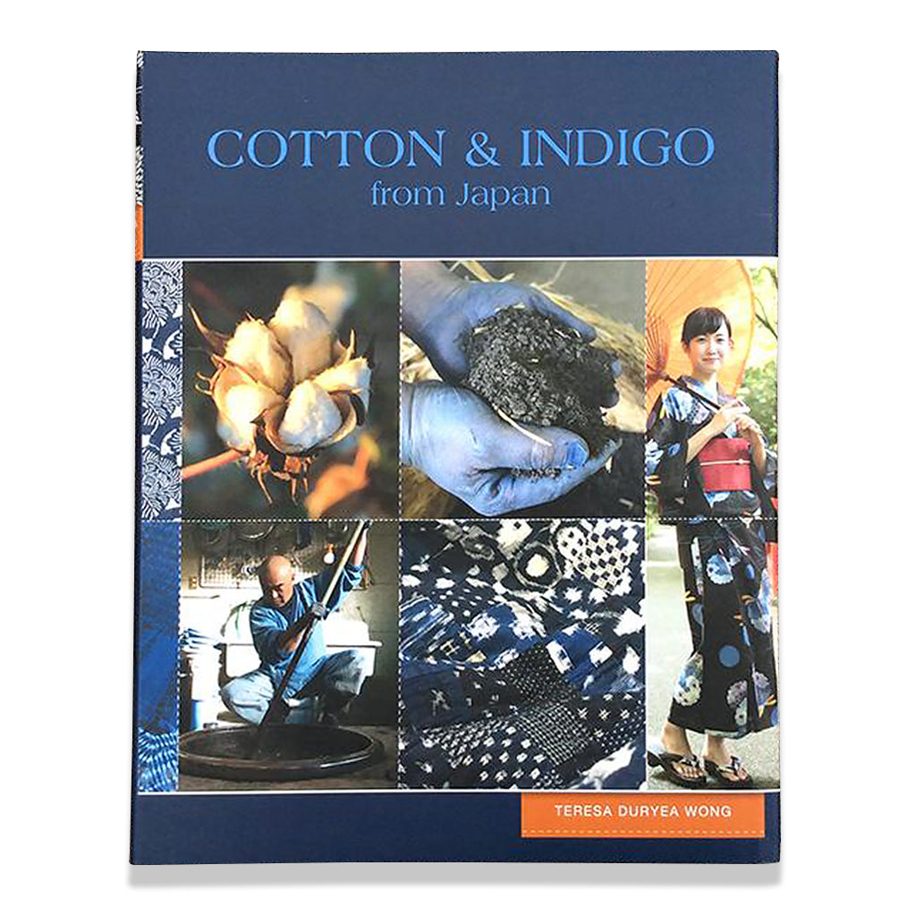 front cover of Cotton and Indigo from Japan by Teresa Duryea Wong