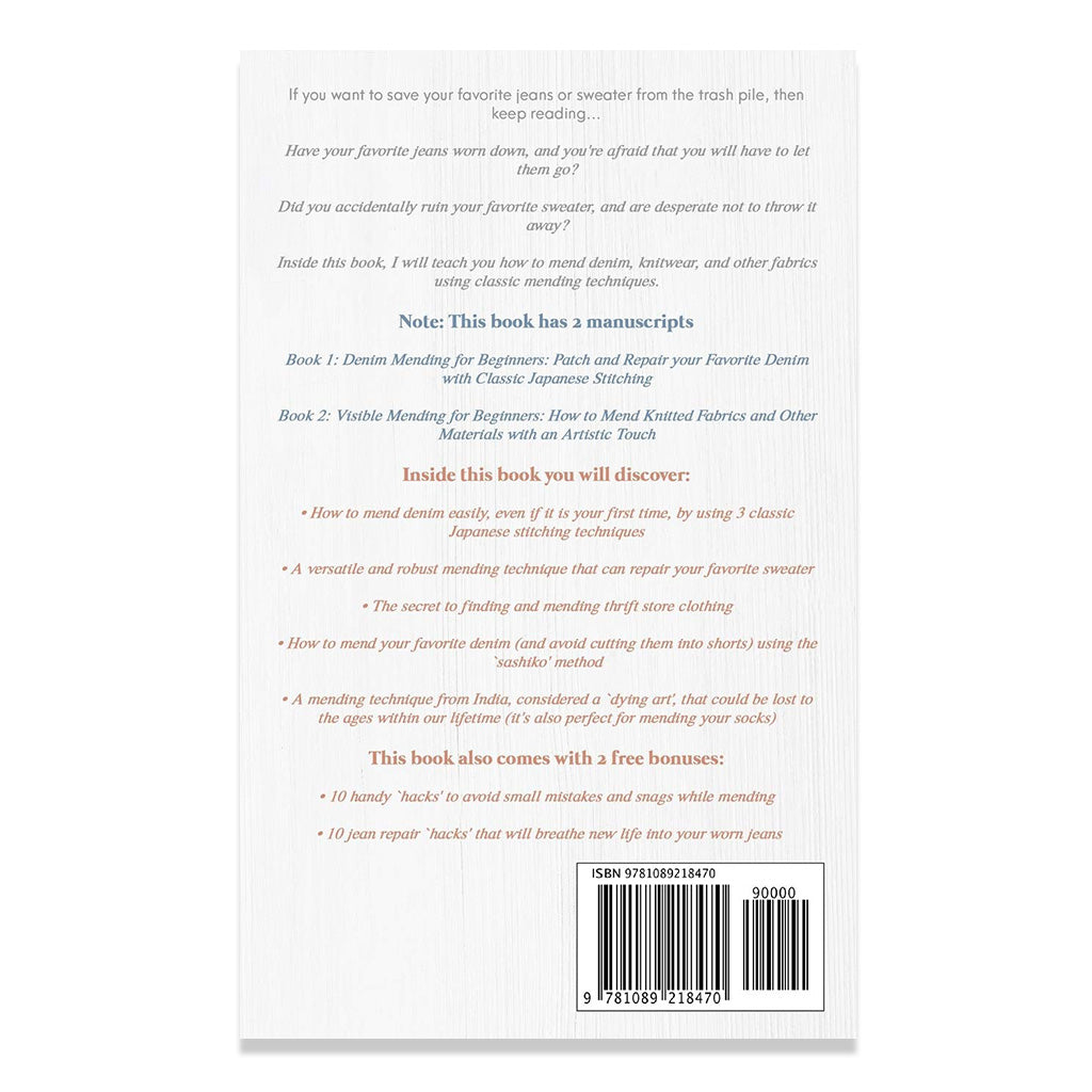 Denim Mending + Visible Mending for Beginners: 2-Books-in-1 Compendium for Mending