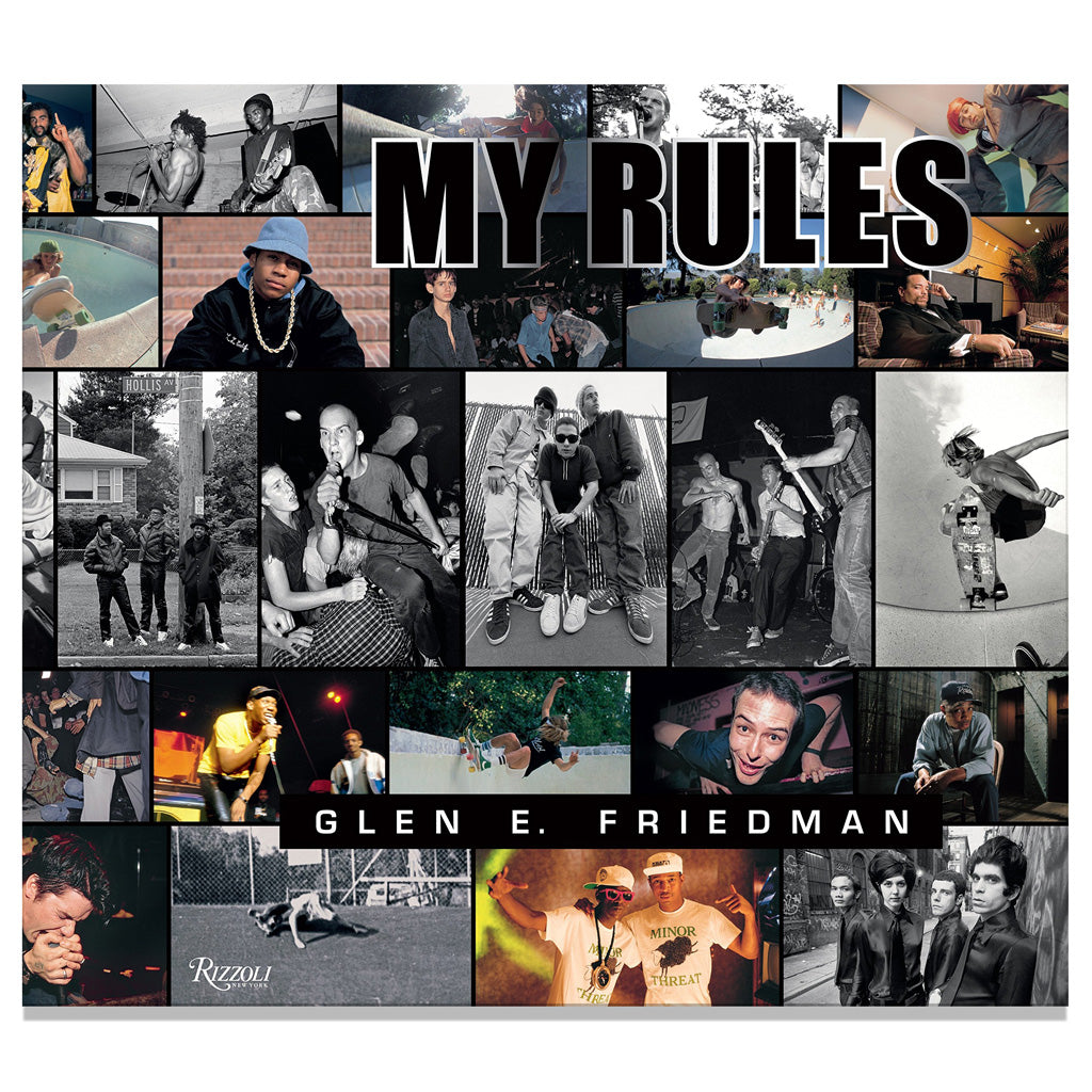 Glen E. Friedman: My Rules - Kingpins Shop