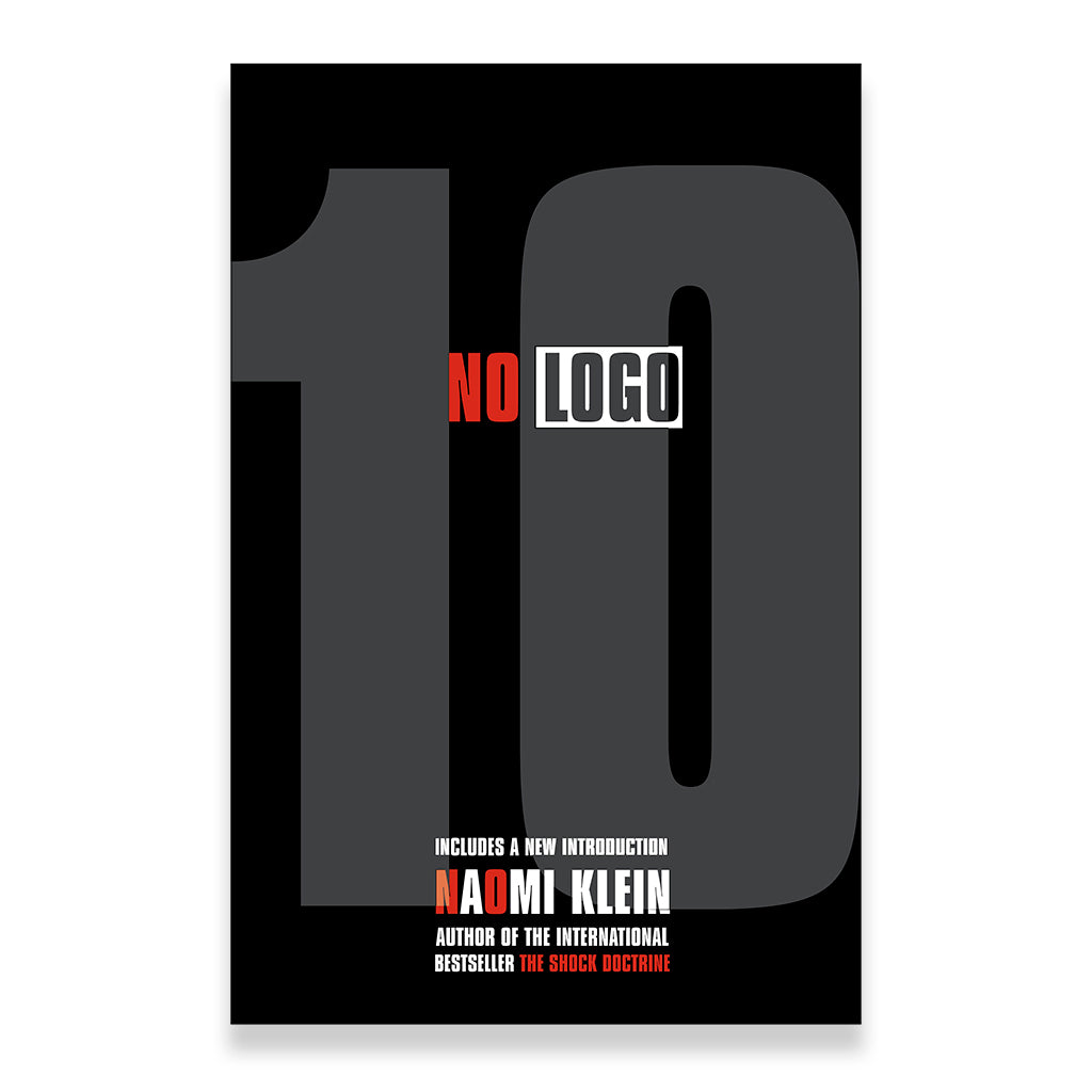front cover of No LOGO: No Space, No Choice, No Jobs (10th Anniversary)