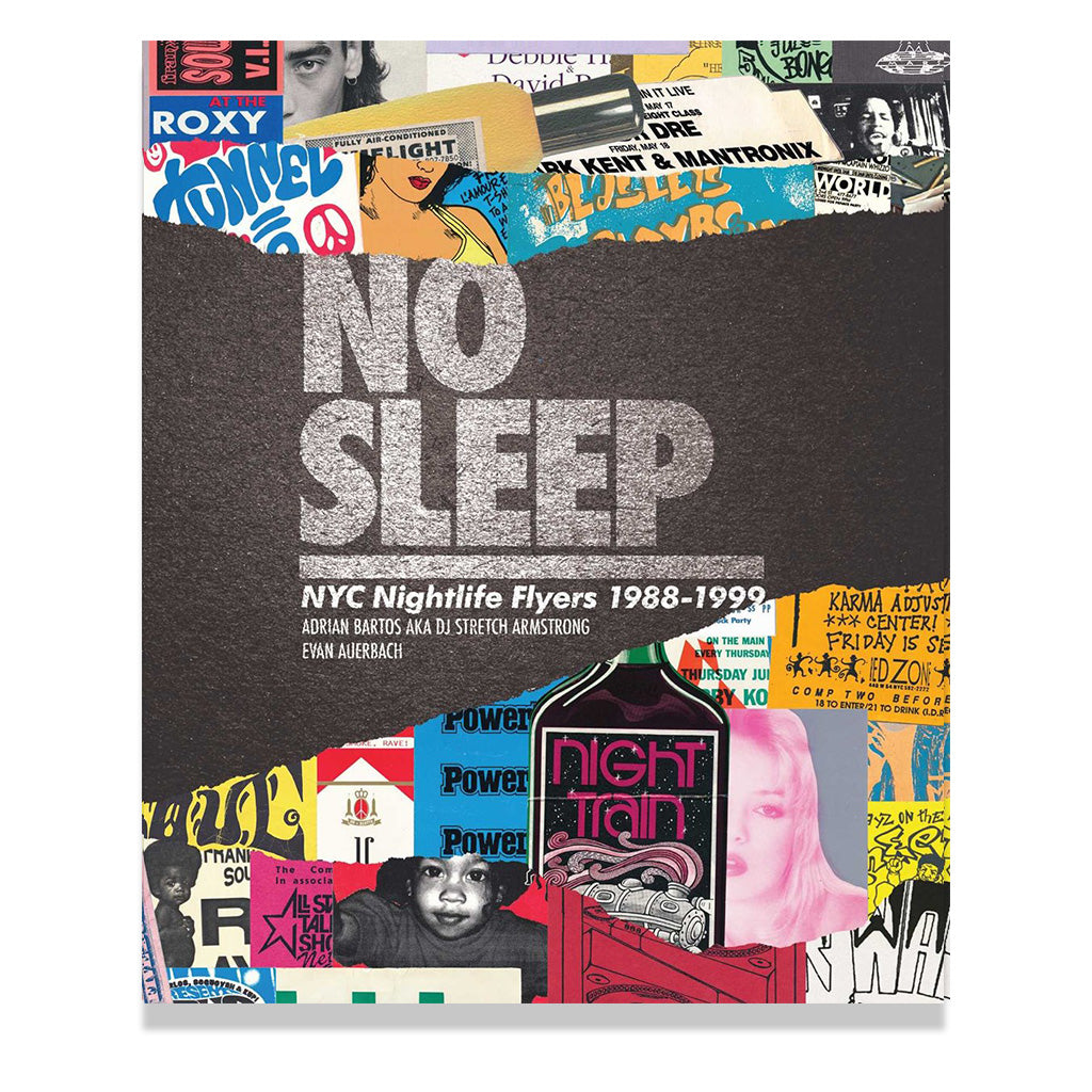 No Sleep: NYC Nightlife Flyers 1988-1999