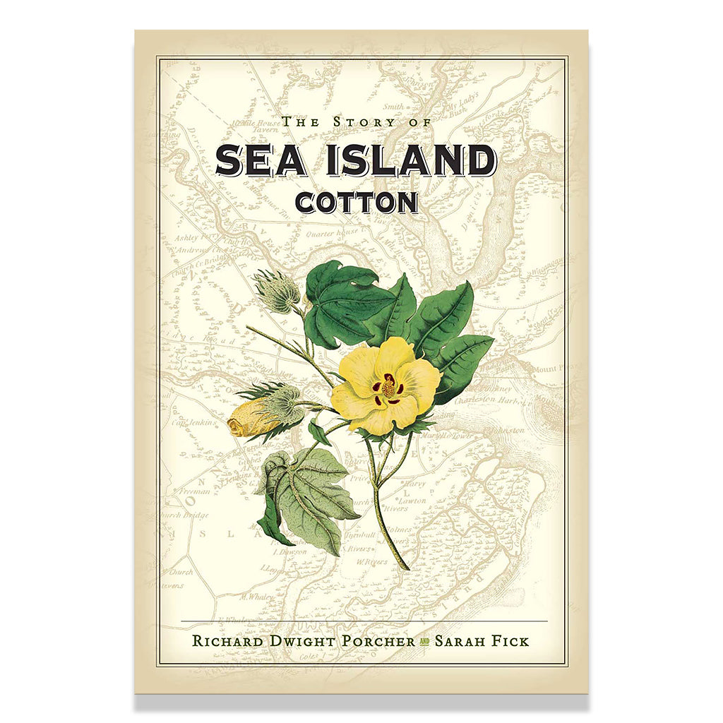 front cover of The Story of Sea Island Cotton