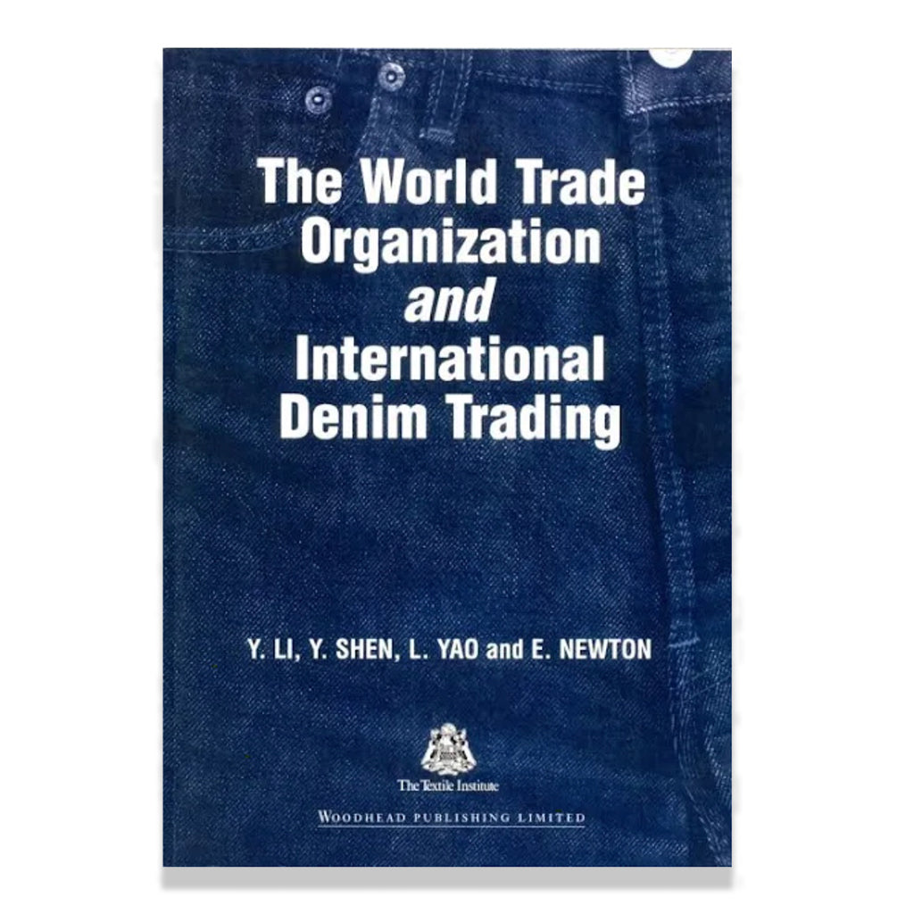 front cover of The World Trade Organization and International Denim Trading